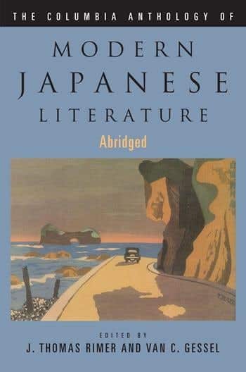 The Columbia Anthology of Modern Japanese Literature
